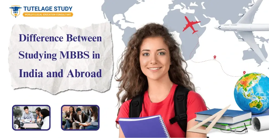 Difference Between Studying MBBS in India and Abroad