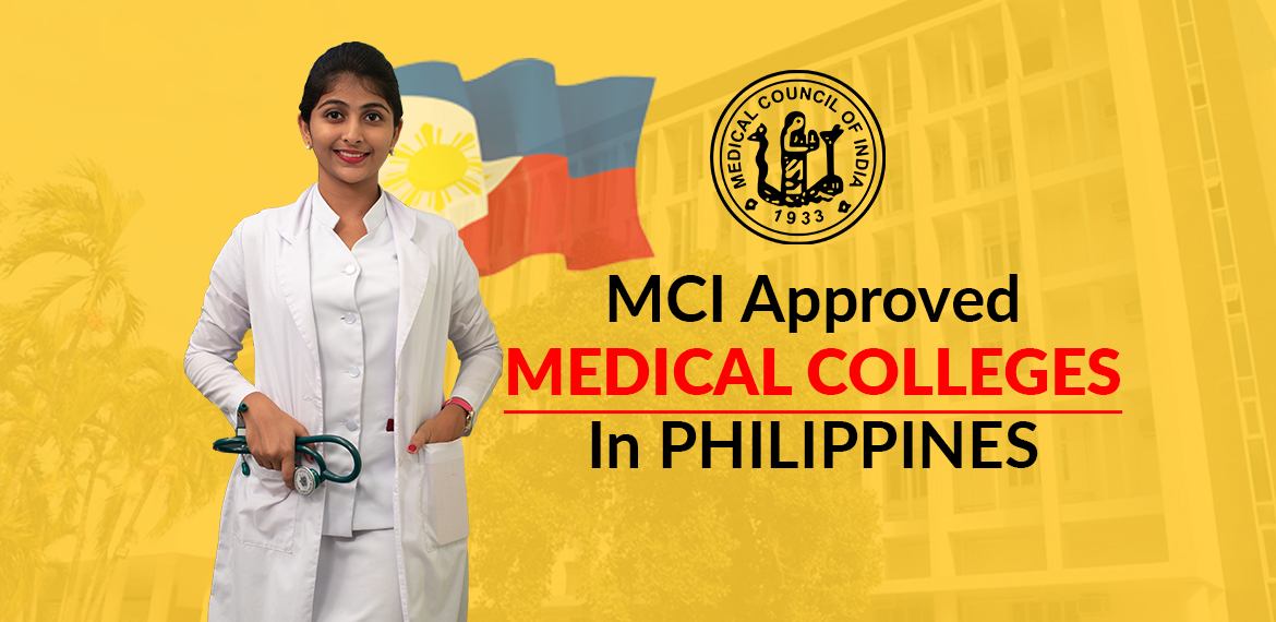 MCI Recognised Medical Colleges in Philippines