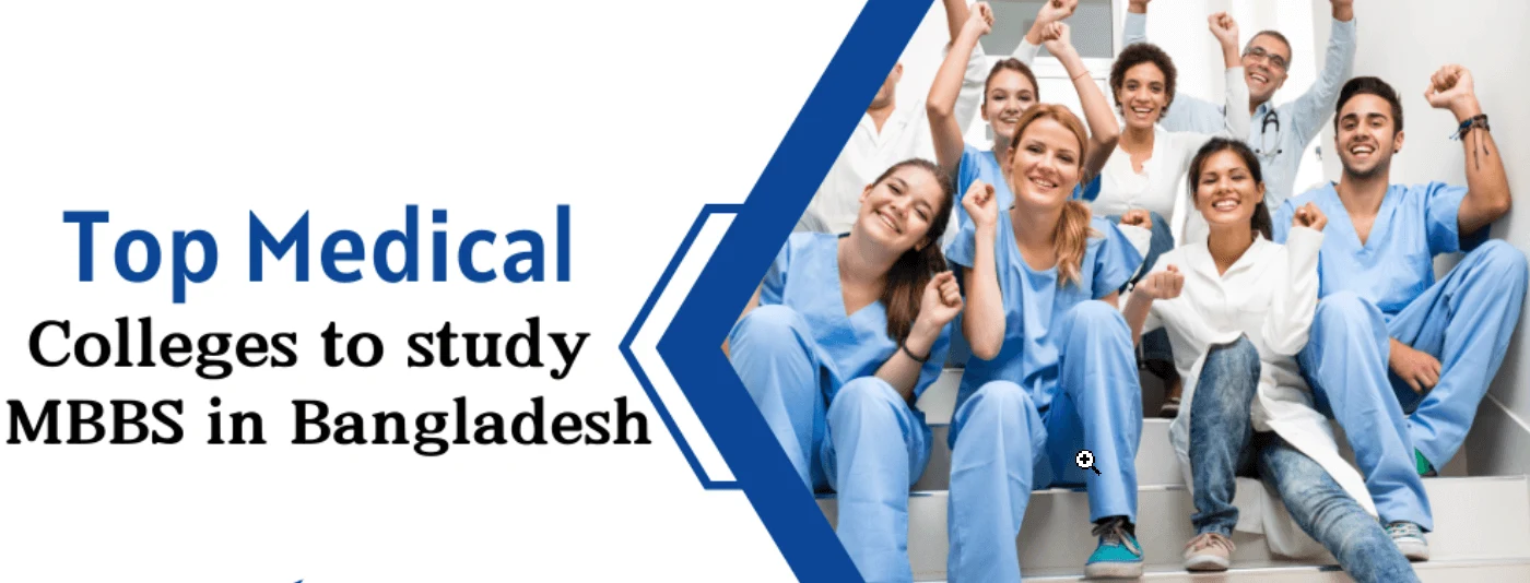 Top Medical Colleges To Study MBBS In Bangladesh