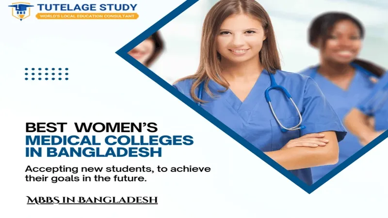 Best Women Medical Colleges in Bangladesh